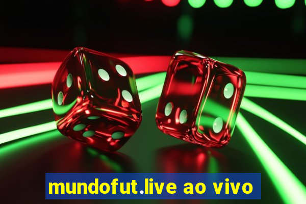 mundofut.live ao vivo